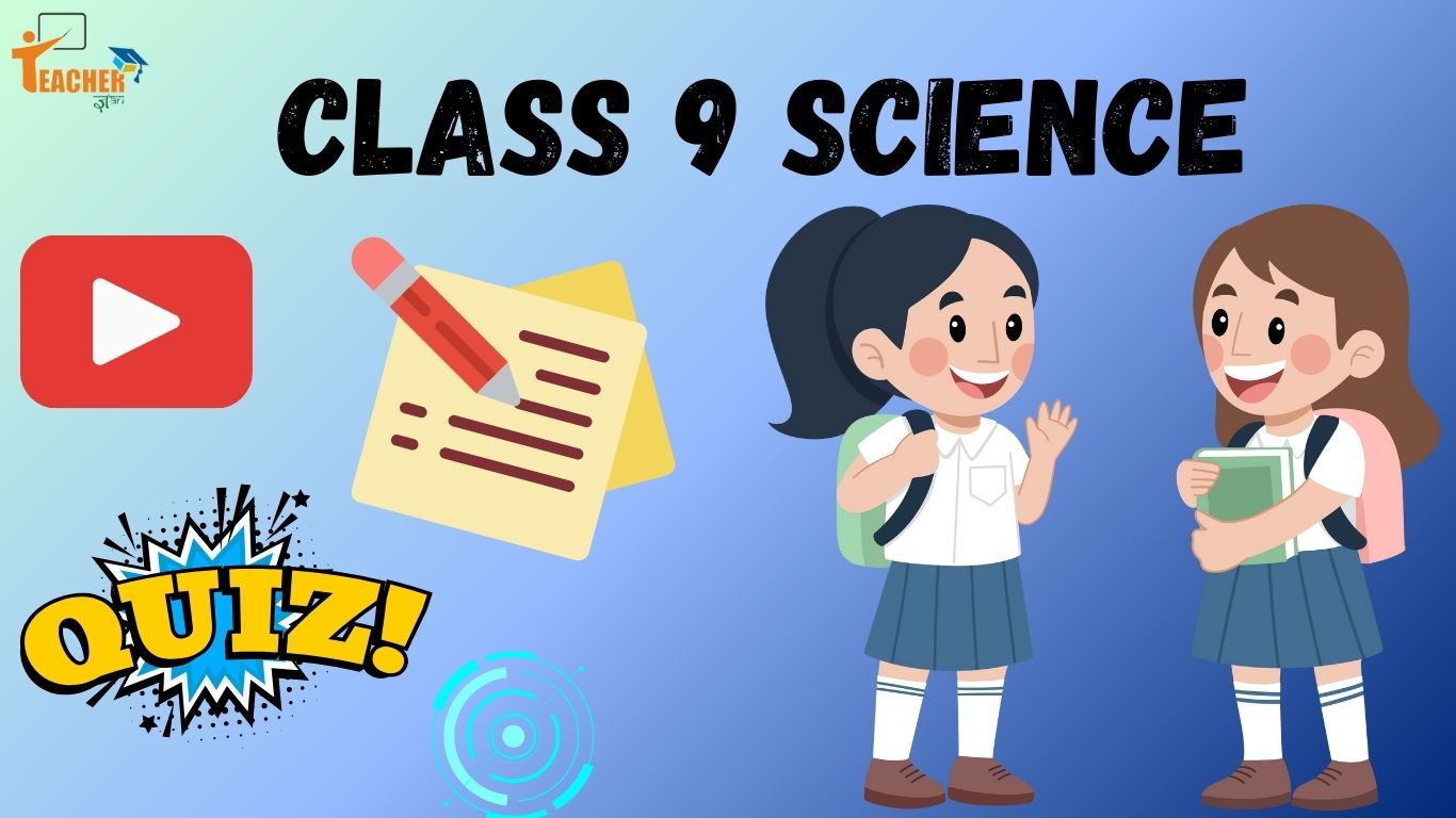 Class 9th Science